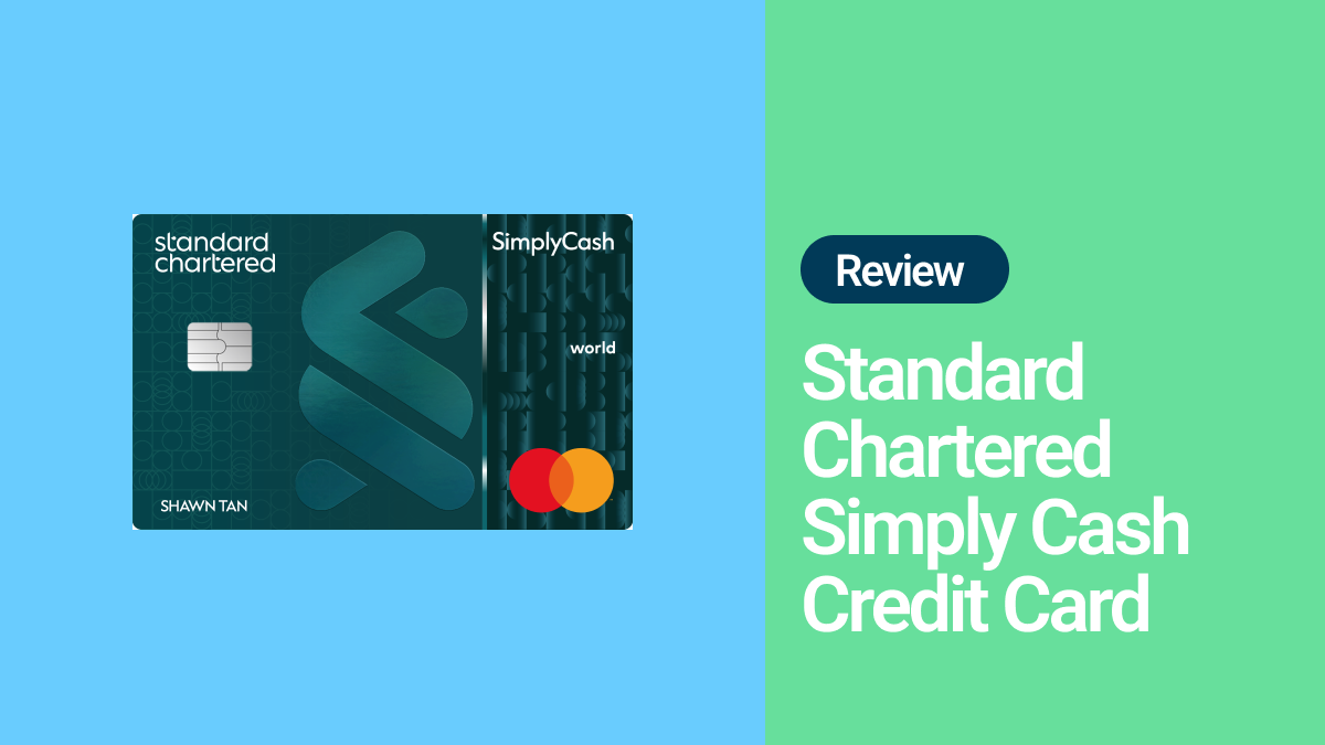 Standard Chartered Simply Cash Credit Card Review (2023) Singsaver